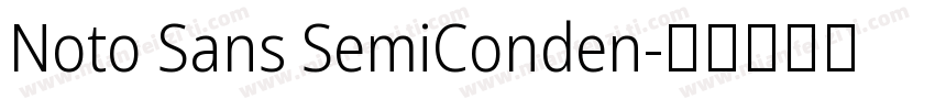 Noto Sans SemiConden字体转换